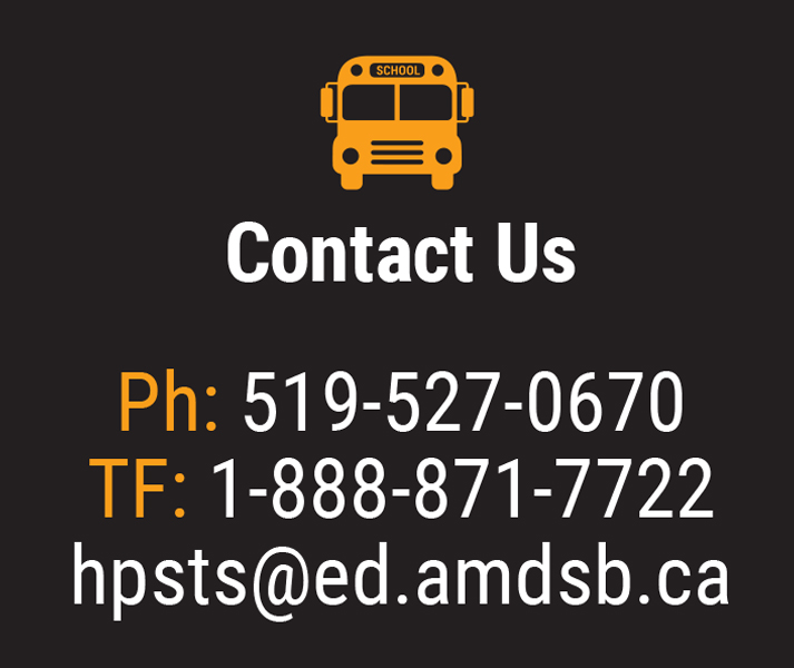Contact Us. Ph: 519-527-0670 TF: 1-888-871-7722 hpsts@ed.amsb.ca Illustration of front of a school bus